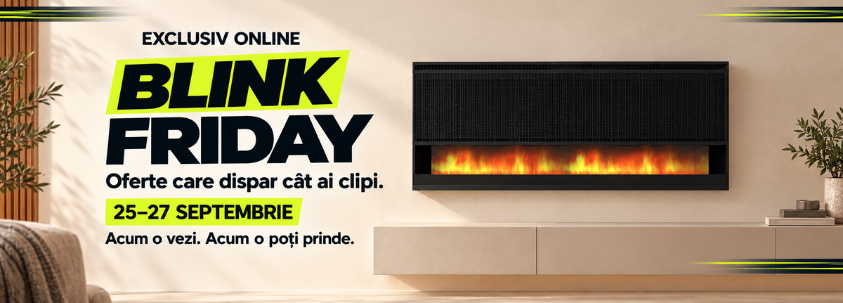 BLINK FRIDAY – Oferte care dispar cât ai clipi
