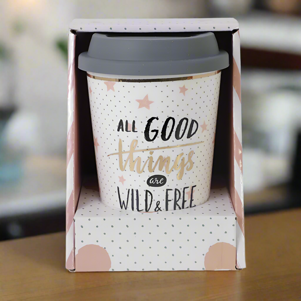 Pahar Cu Capac Detasabil Cu Mesaj "All good things are wild & free"